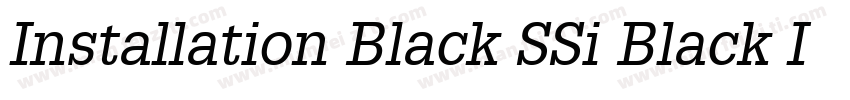 Installation Black SSi Black Italic字体转换